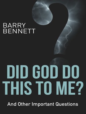 cover image of Did God Do This to Me?